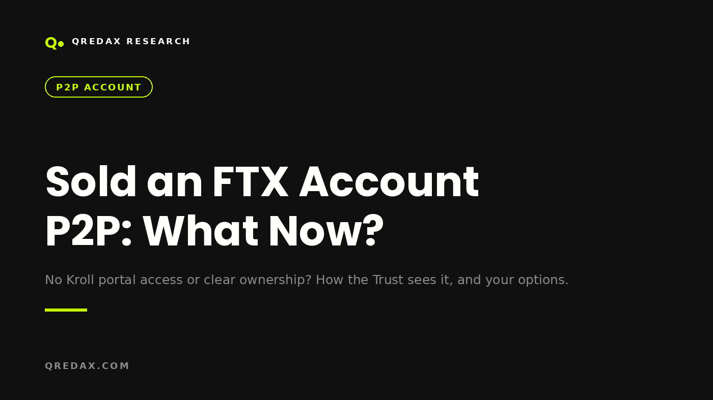 You Sold an FTX Account P2P - What Now? - Qredax Research