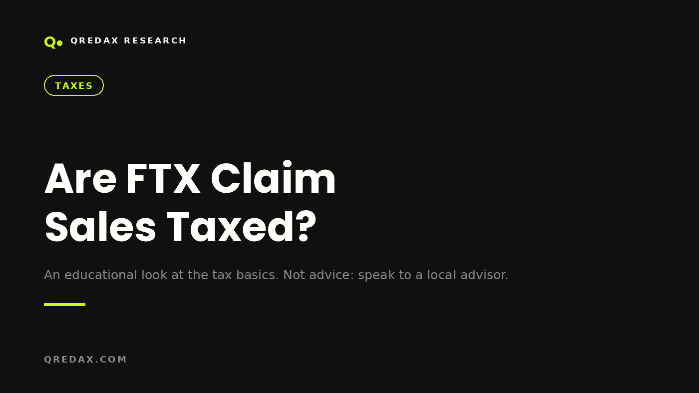 Are FTX Claim Sales Taxed? - Qredax Research